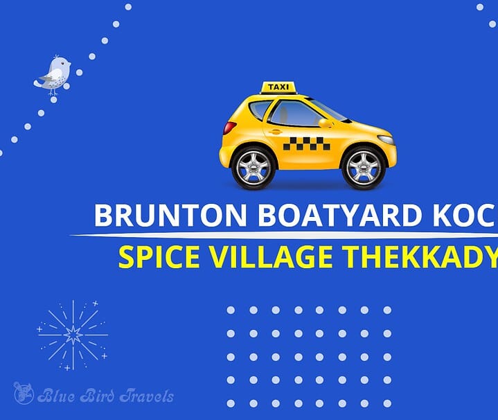 Brunton Boatyard Kochi to Spice Village Thekkady Taxi (Featured Image)