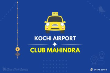 Cochin Airport to Club Mahindra Munnar Taxi(Featured Image)