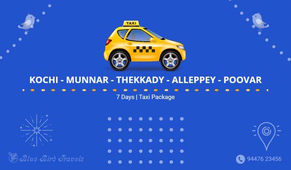 Kochi Munnar Thekkady Alleppey Poovar Taxi Package (7 days) 2 Kochi Munnar Thekkady Alleppey Poovar Taxi Package (7 days)- P#0004