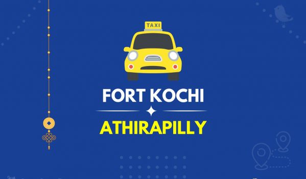 Fort Kochi to Athirapilly Taxi (Featured Image)