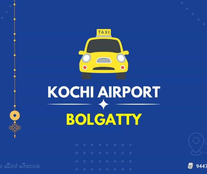 Kochi Airport to Bolgatty Taxi (Featurd Image)
