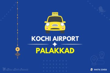 Kochi Airport to Palakkad Taxi (featured Image )