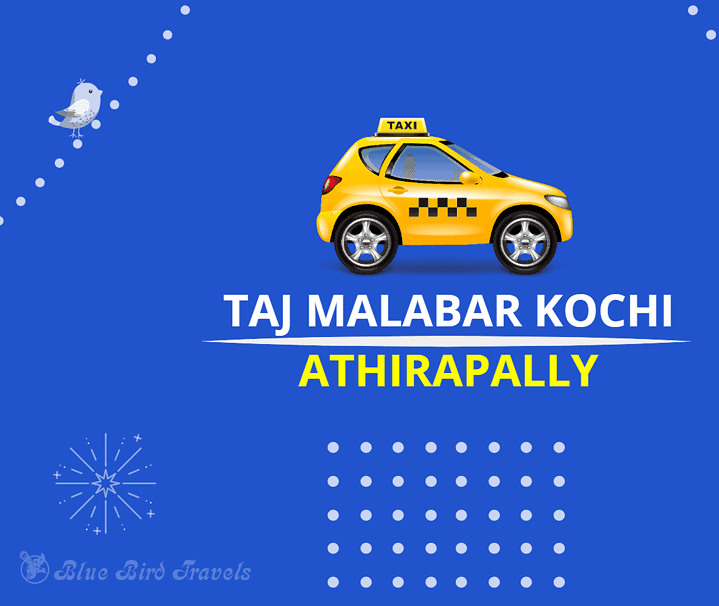 Taj Malabar Kochi to Athirapally Taxi (Featured Image)