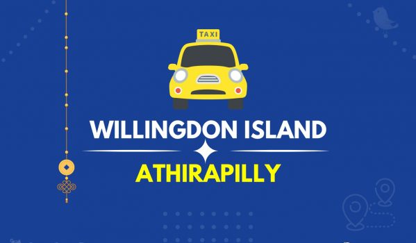 Willingdon Island to Athirapally Taxi (Featured Image)