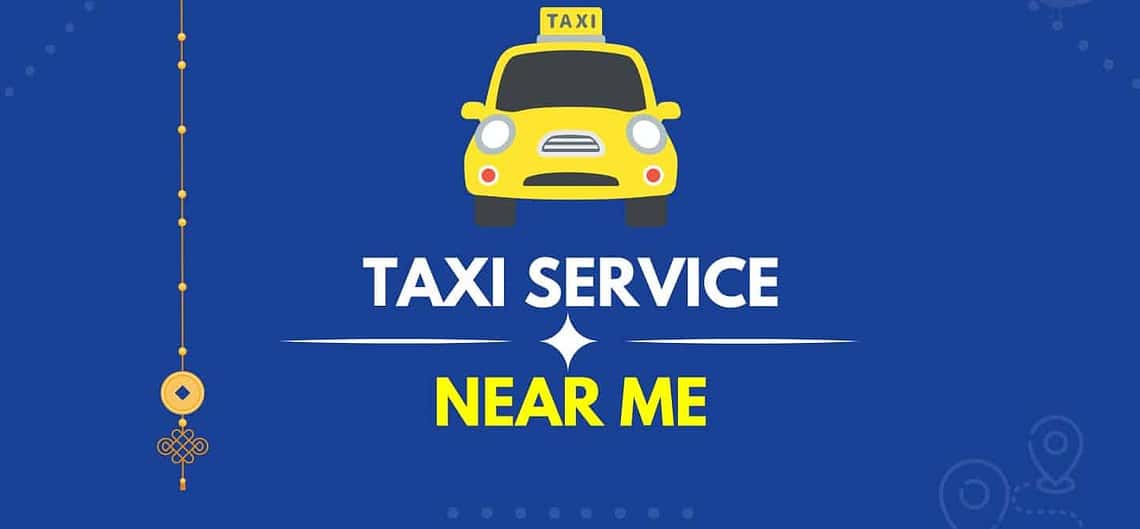 Taxi service near me